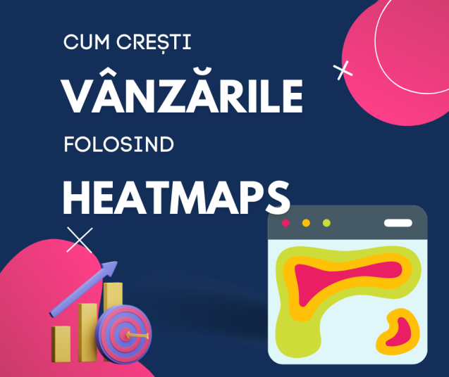 cum cresti vanzarile folosind heatmaps